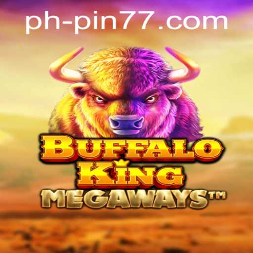 Discover the Thrills of BuffaloKing and Unlock New Adventures with PIN77