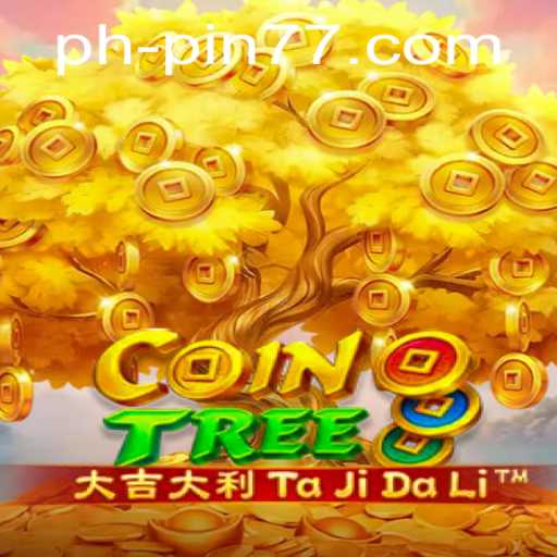 Exploring the Exciting World of CoinTree: Unveiling the Dynamic Gameplay with PIN77