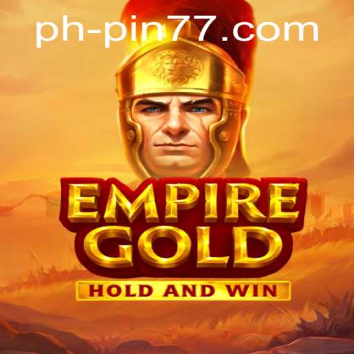 Unlock the World of EmpireGold with PIN77