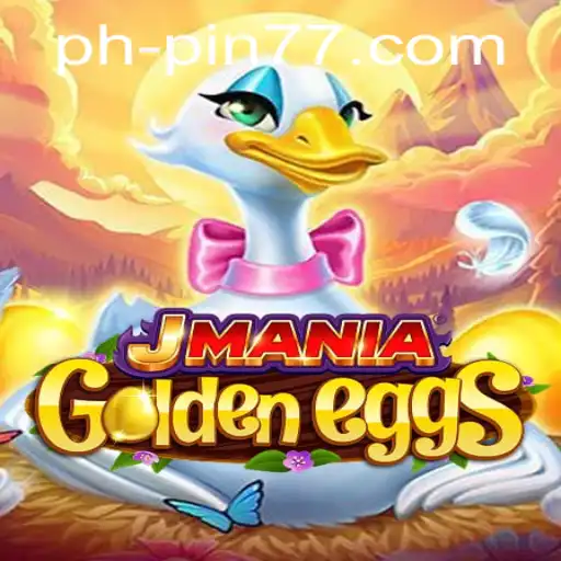 Discover the Thrills of JManiaGoldenEggs: Amplifying Fun with PIN77