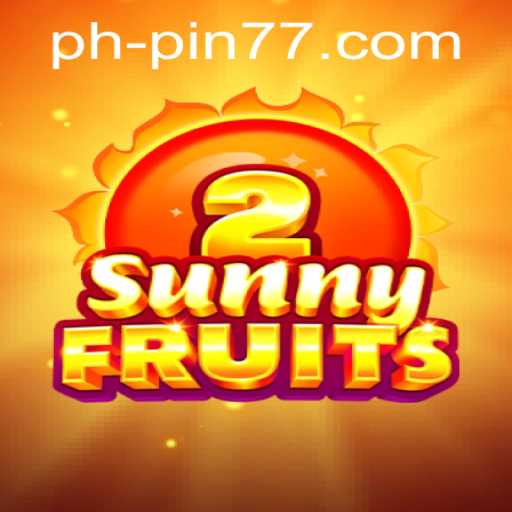 SunnyFruits2: A Juicy Adventure Awaits with PIN77