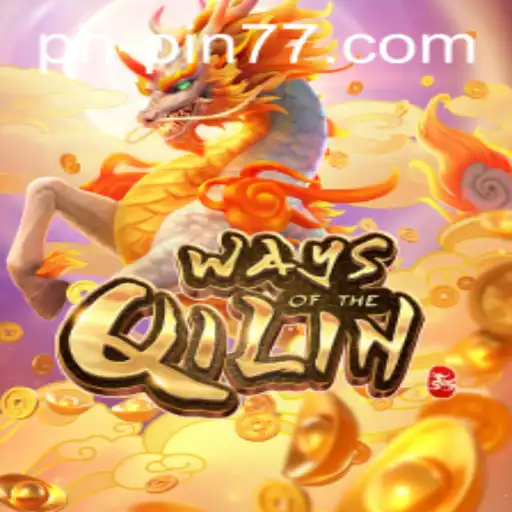 Discover the Mystical World of WaysoftheQilin with PIN77